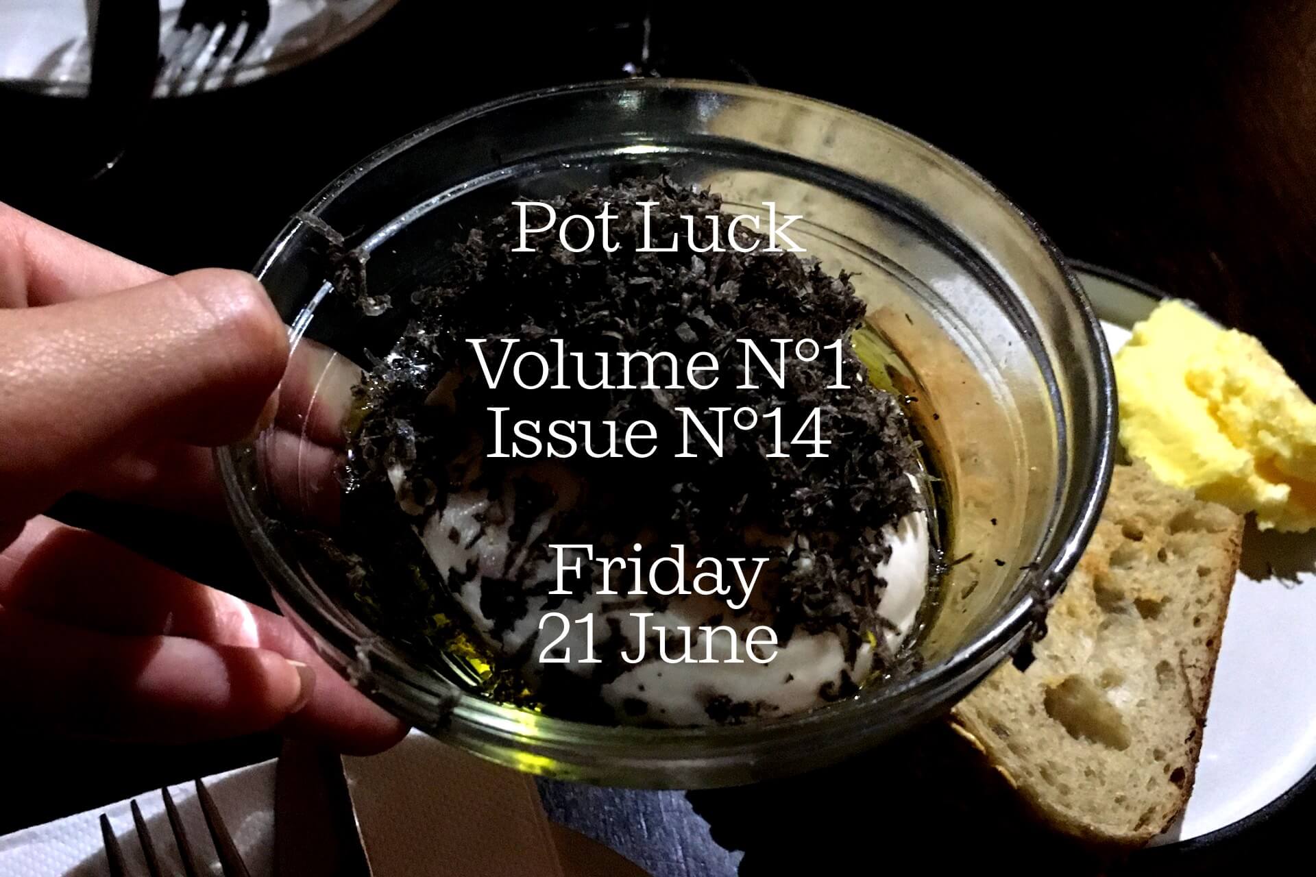 Pot Luck — Friday 21 June