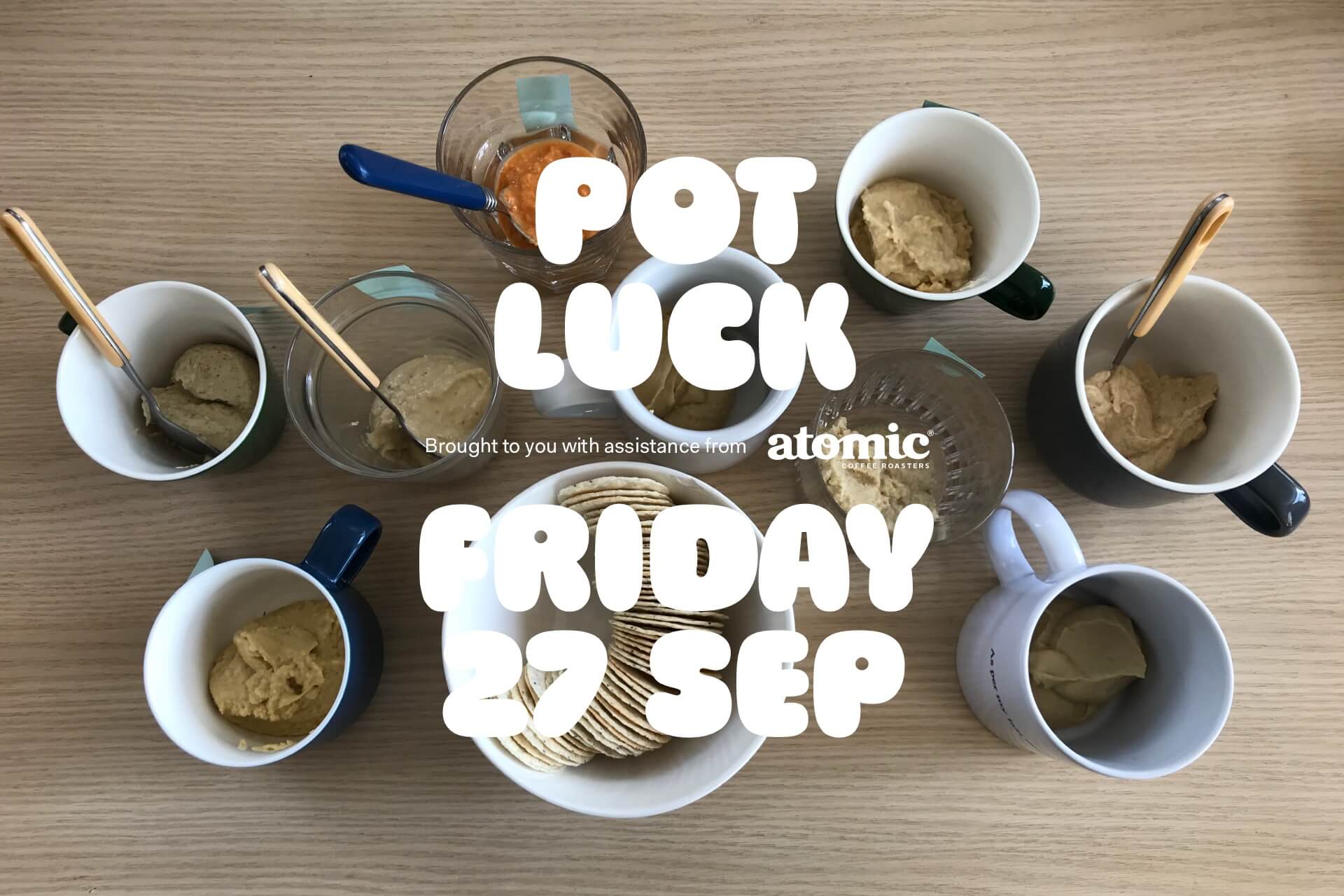 Pot Luck — Thursday 27 September